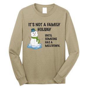 Dysfunctional Family Someone Has A Meltdown Holiday Long Sleeve Shirt