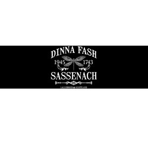 Dinna Fash Sassenach Bumper Sticker