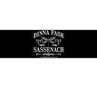 Dinna Fash Sassenach Bumper Sticker