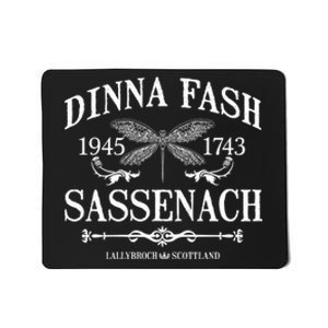 Dinna Fash Sassenach Mousepad