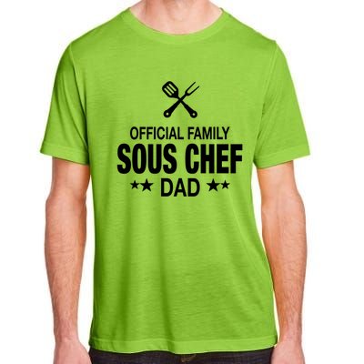 Dad Family Sous Chef Funny Cooking Dad Gift Adult ChromaSoft Performance T-Shirt