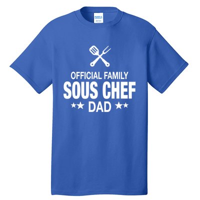 Dad Family Sous Chef Funny Cooking Dad Gift Tall T-Shirt