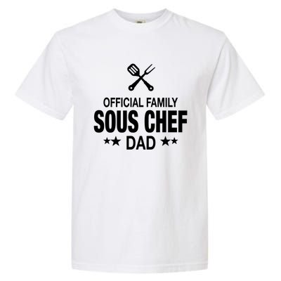 Dad Family Sous Chef Funny Cooking Dad Gift Garment-Dyed Heavyweight T-Shirt