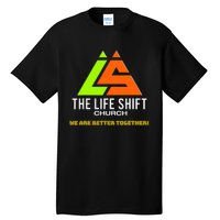 Design For The Life Shift Church Church Logo Design Tall T-Shirt