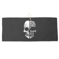 Die First Then Quit Skull Quote Large Microfiber Waffle Golf Towel