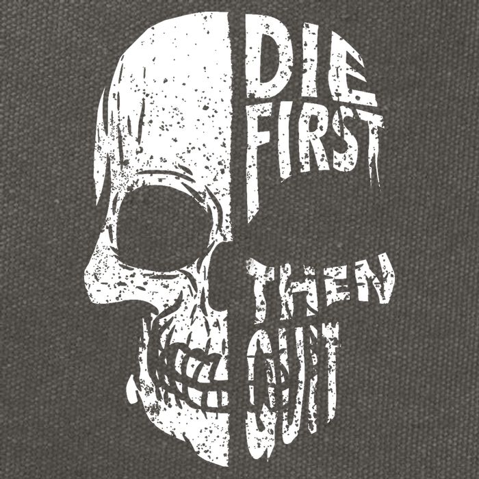 Die First Then Quit Skull Quote Cotton Canvas Backpack