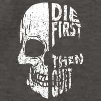Die First Then Quit Skull Quote Vector Backpack