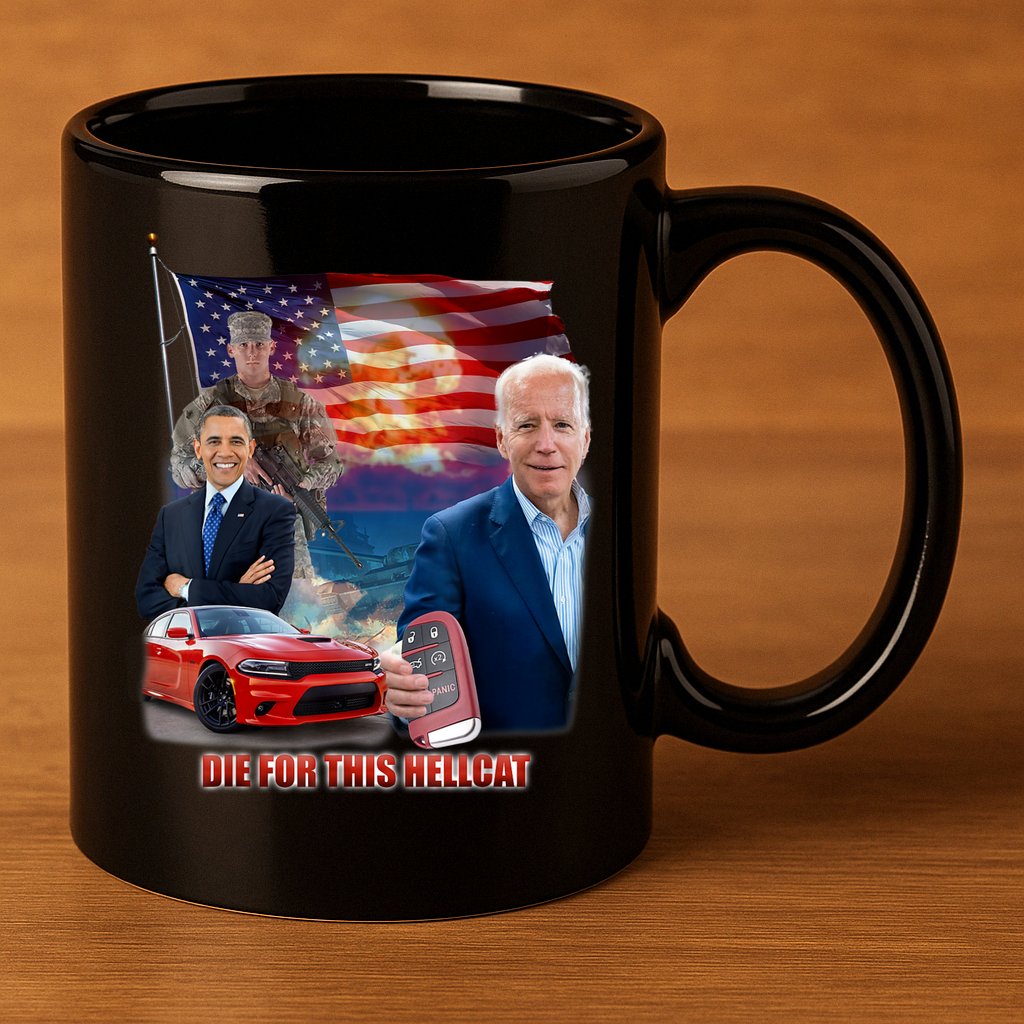 Die For This Hellcat Biden 11oz C Handle Ceramic Mug