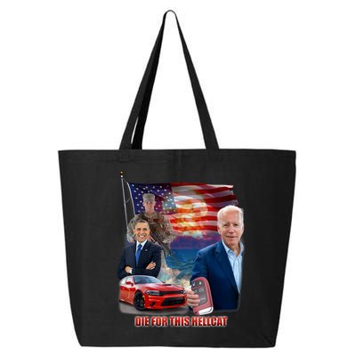 Die For This Hellcat Biden 25L Jumbo Tote