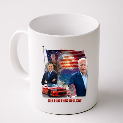 Die For This Hellcat Biden Coffee Mug