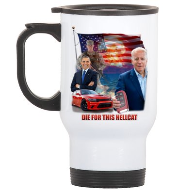 Die For This Hellcat Biden Stainless Steel Travel Mug