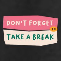 Dont Forget To Take A Break Work Garment-Dyed Fleece Hoodie