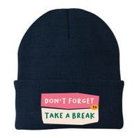 Dont Forget To Take A Break Work Beanie