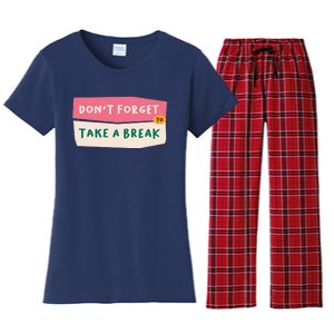 Dont Forget To Take A Break Work Women's Flannel Pajama Set