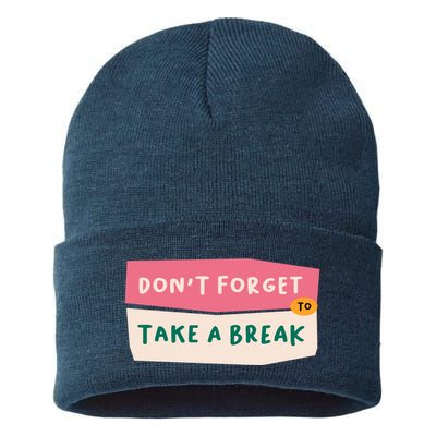 Dont Forget To Take A Break Work Sustainable Knit Beanie
