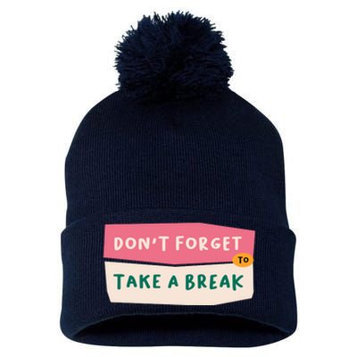 Dont Forget To Take A Break Work Pom Pom 12in Knit Beanie