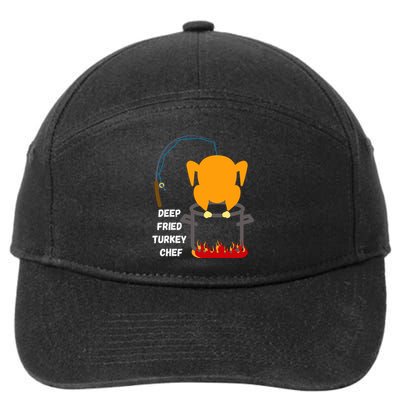 Deep Fried Turkey Chef! Funny Thanksgiving Meal! Funny Fun 7-Panel Snapback Hat