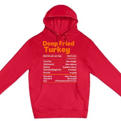 Deep Fried Turkey Shirt Thanksgiving Nutrition Facts Tee Premium Pullover Hoodie