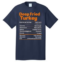 Deep Fried Turkey Shirt Thanksgiving Nutrition Facts Tee Tall T-Shirt