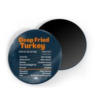 Deep Fried Turkey Shirt Thanksgiving Nutrition Facts Tee Magnet