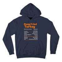 Deep Fried Turkey Shirt Thanksgiving Nutrition Facts Tee Tall Hoodie