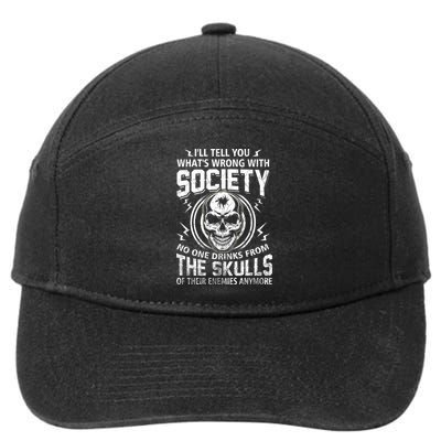 Drink From The Skull Of Your Enemies Wrong Society 7-Panel Snapback Hat