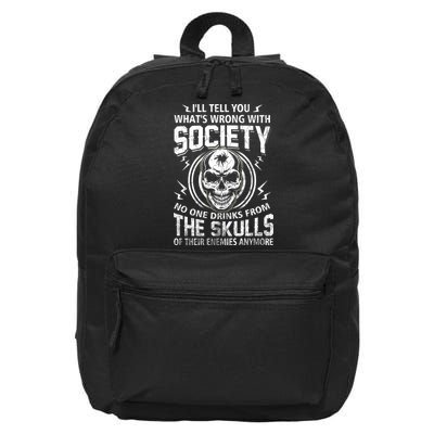 Drink From The Skull Of Your Enemies Wrong Society 16 in Basic Backpack