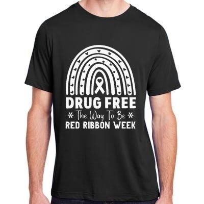 Drug Free The Way To Be Red Ribbon Week Awareness Rainbow Adult ChromaSoft Performance T-Shirt