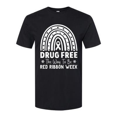 Drug Free The Way To Be Red Ribbon Week Awareness Rainbow Softstyle CVC T-Shirt