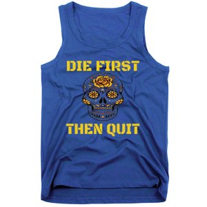 Die First Then Qui Military Veteran Skull Flower Gift Tank Top