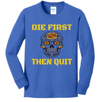 Die First Then Qui Military Veteran Skull Flower Gift Kids Long Sleeve Shirt