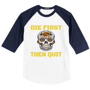 Die First Then Qui Military Veteran Skull Flower Gift Baseball Sleeve Shirt