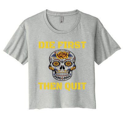 Die First Then Qui Military Veteran Skull Flower Gift Women's Crop Top Tee