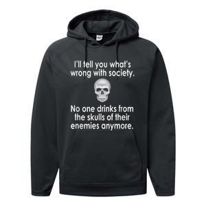 Drink From The Skull Of Your Enemies Wrong Society Performance Fleece Hoodie