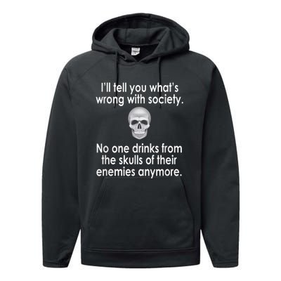 Drink From The Skull Of Your Enemies Wrong Society Performance Fleece Hoodie