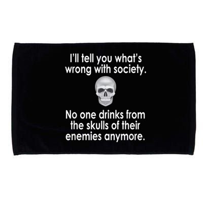 Drink From The Skull Of Your Enemies Wrong Society Microfiber Hand Towel