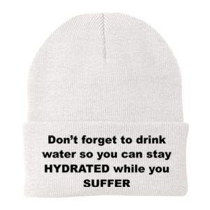 DonT Forget To Drink Water So You Can Stay Hydrated Knit Cap Winter Beanie