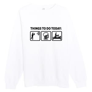 Darts Funny Things To Do Today Premium Crewneck Sweatshirt