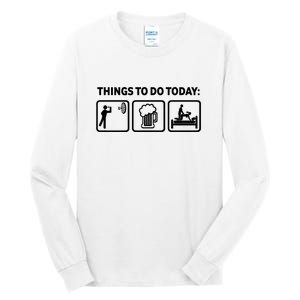 Darts Funny Things To Do Today Tall Long Sleeve T-Shirt