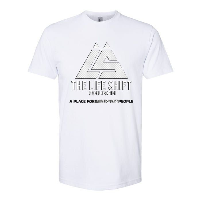 Design For The Life Shift Church Church Logo Design Softstyle CVC T-Shirt