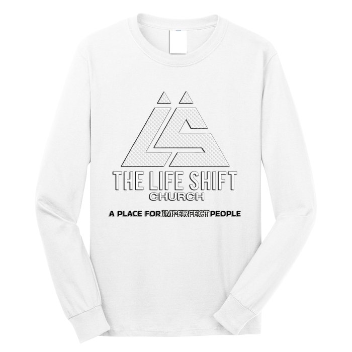 Design For The Life Shift Church Church Logo Design Long Sleeve Shirt