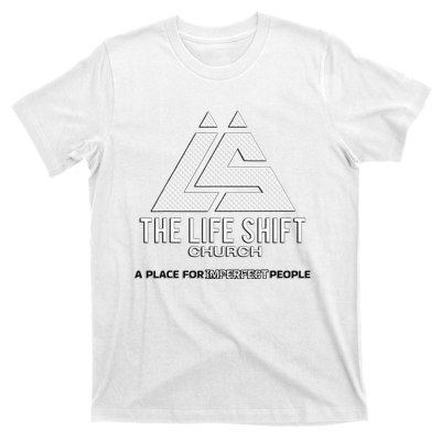 Design For The Life Shift Church Church Logo Design T-Shirt