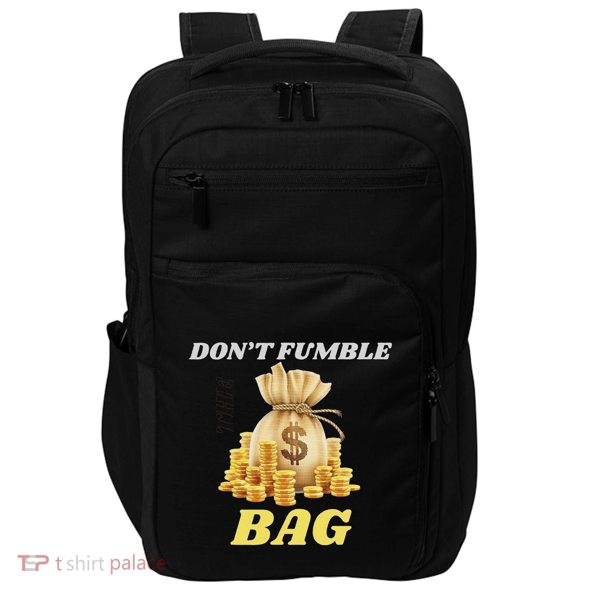 DonT Fumble The Bag Impact Tech Backpack