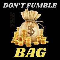DonT Fumble The Bag Drawstring Bag