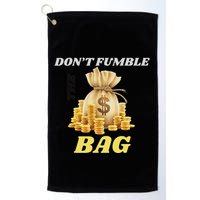 DonT Fumble The Bag Golf Towel