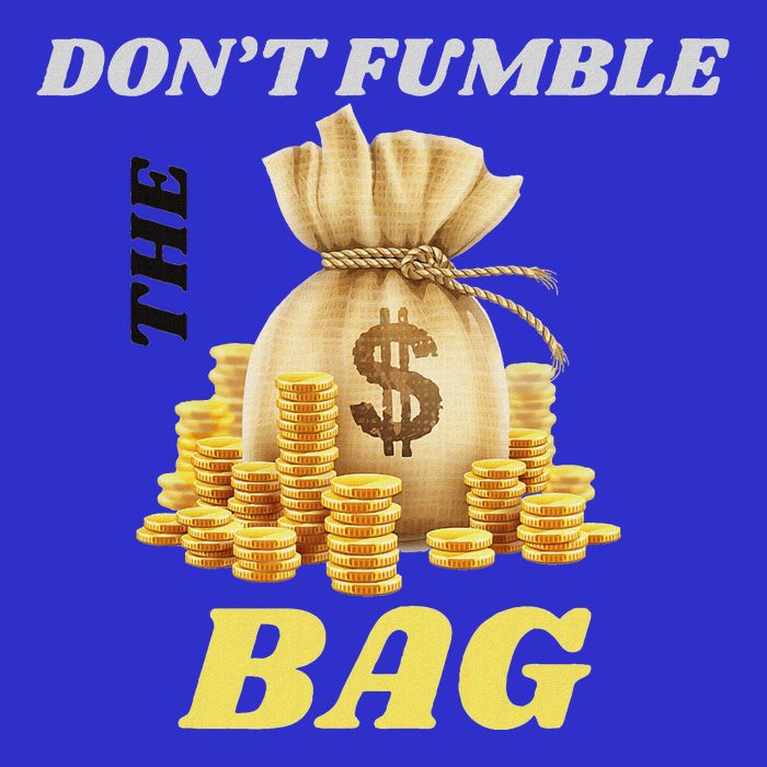 DonT Fumble The Bag Button