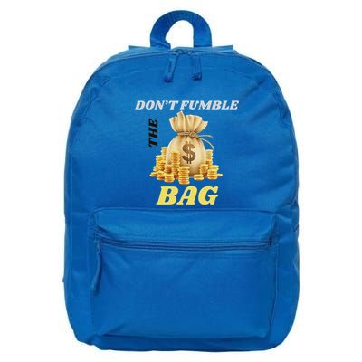 DonT Fumble The Bag 16 in Basic Backpack