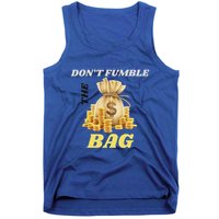DonT Fumble The Bag Tank Top