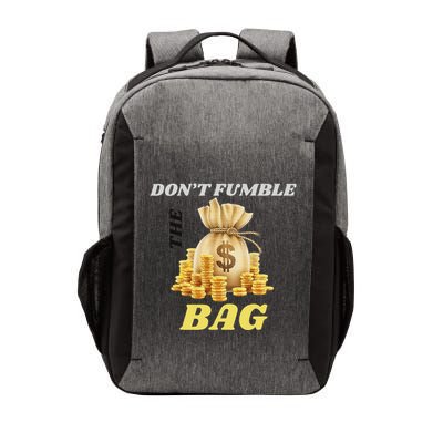 DonT Fumble The Bag Vector Backpack