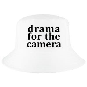 Drama For The Camera Typography Minimalist Cool Comfort Performance Bucket Hat